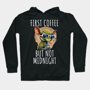 coffee first but not midnight Hoodie